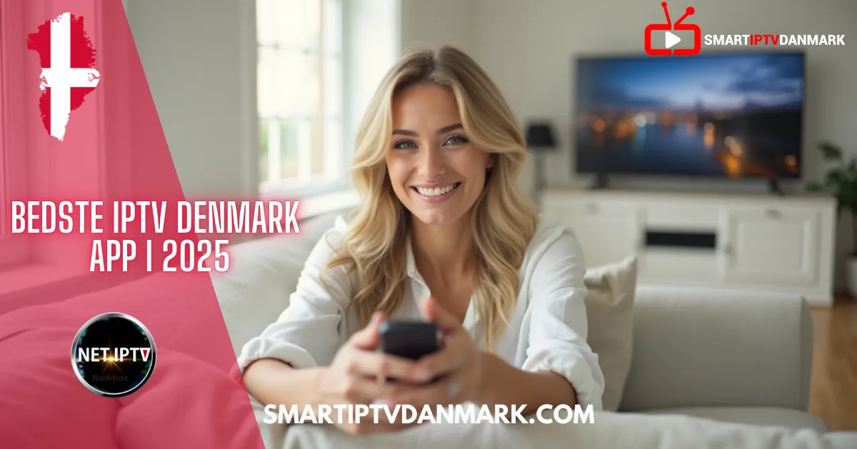 Denmark IPTV: Bedste IPTV Denmark app i 2025