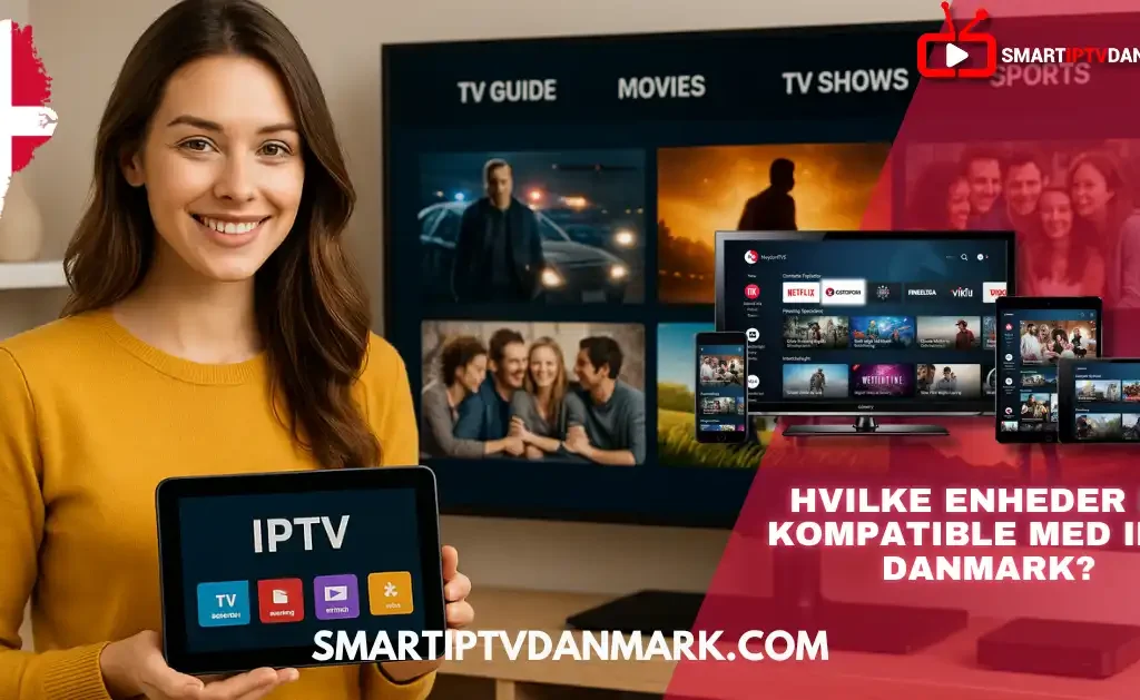 Kvinde med tablet foran smart-TV, der viser IPTV-indhold – perfekt illustration af enheder kompatible med IPTV Nordic 2025, IPTV Danmark 2025, og smart IPTV 2025