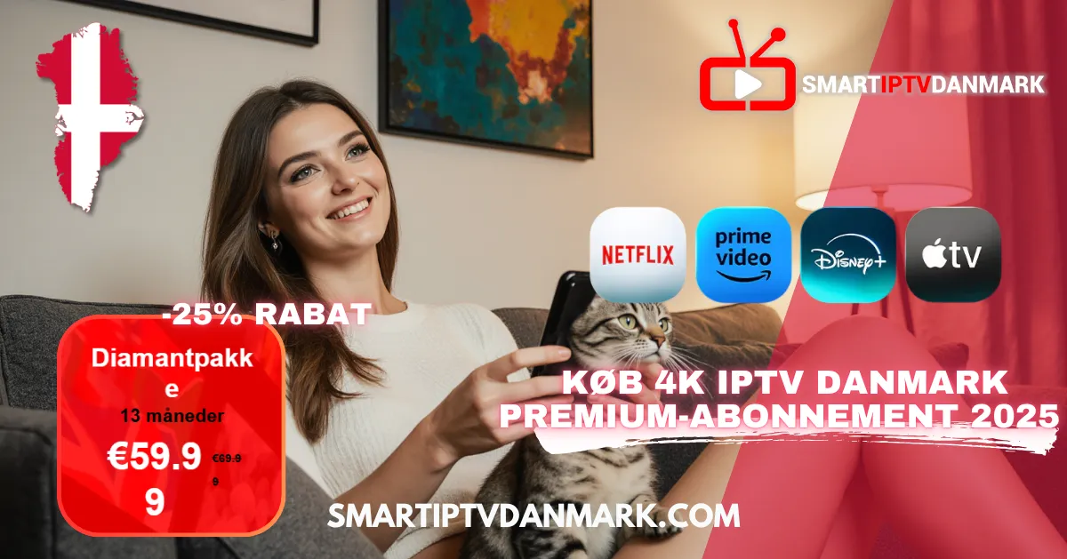 4K IPTV Danmark 2025: KØB 4K IPTV DANMARK Premium-abonnement på SMART IPTV DANMARK med 25 % rabat