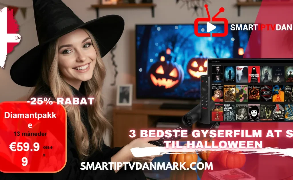 En ung kvinde klædt ud som heks til Halloween, foran en TV-skærm, der viser covers til gyserfilm. Annoncen promoverer 25% rabat på et IPTV Danmark-abonnement i 13 måneder.