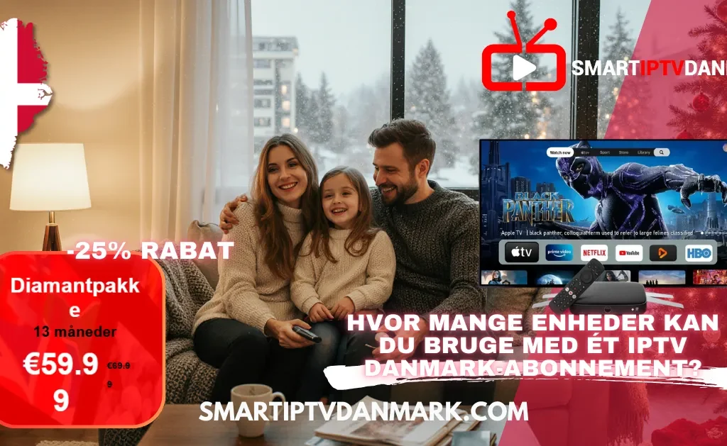 Dansk familie, der hygger sig foran tv’et en vinterdag, mens de bruger 4K IPTV Danmark premium-abonnement med dansk IPTV og Nordic IPTV tjenester.