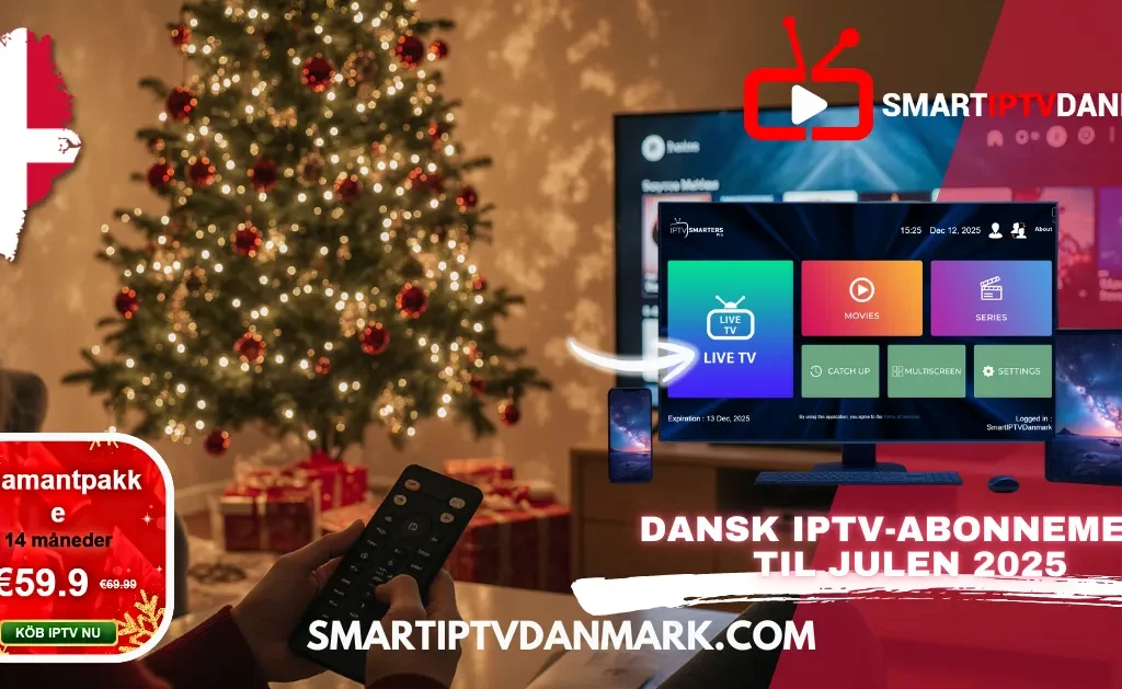 Skærmbillede af TV-menu med danske og svenske kanaler (f.eks. TV2 PLAY, Viaplay) midt i en julepyntet stue. Promoverer Diamantpakken (14 måneder for €59.9) og opfordrer til at købe et Dansk IPTV-abonnement. Nøgleord: IPTV DANMARK, Danmark IPTV Udbydere, Nordic IPTV-tjenester.